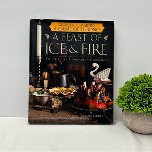 Feast of Ice and Fire: the Official Game of Thrones Companion Cookbook
